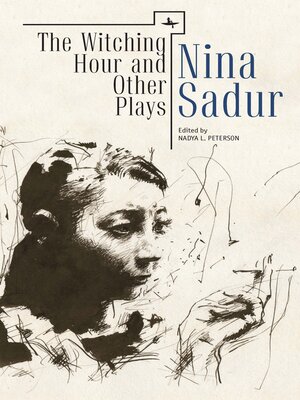 cover image of The Witching Hour and Other Plays by Nina Sadur